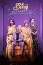Watch The Bling Lagosians 123moviesFree