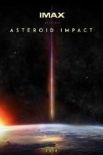 Watch Asteroid Impact 123moviesFree