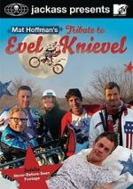 Jackass Presents: Mat Hoffman\'s Tribute to Evel Knievel