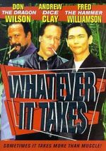 Watch Whatever It Takes 123moviesFree