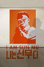 Watch I Am Sun Mu 123moviesFree