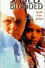 Watch Cold Blooded 123moviesFree