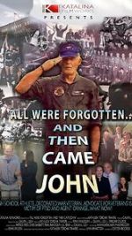 Watch All Were Forgotten... And Then Came John 123moviesFree