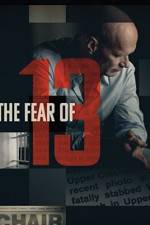 Watch The Fear of 13 123moviesFree