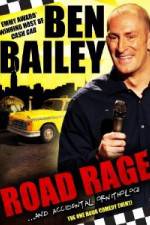 Watch Ben Bailey Road Rage 123moviesFree