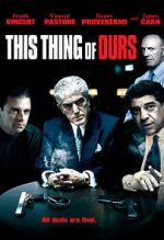 Watch This Thing of Ours 123moviesFree