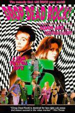 Watch Drop Dead Rock 123moviesFree