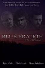 Watch Blue Prairie 123moviesFree
