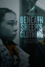 Watch Beneath Sheep\'s Clothing 123moviesFree