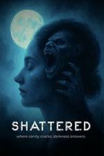 Watch Shattered 123moviesFree