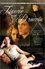 Watch Dracula\'s Fiancee 123moviesFree
