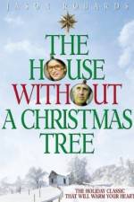 Watch The House Without a Christmas Tree 123moviesFree