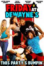 Watch Friday at Dewayne's 123moviesFree