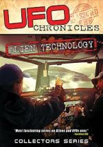 Watch UFO Chronicles: Alien Technology 123moviesFree