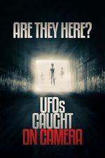 Watch Are they Here? UFOs Caught on Camera 123moviesFree