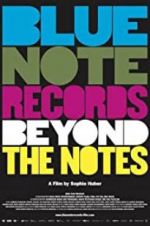 Watch Blue Note Records: Beyond the Notes 123moviesFree
