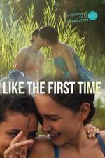 Watch Like the First Time 123moviesFree