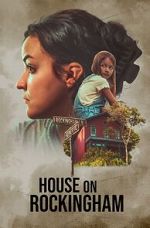 Watch House on Rockingham 123moviesFree