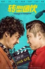 Watch Change of Gangsters 123moviesFree