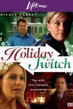 Watch Holiday Switch 123moviesFree