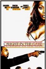 Watch Caught in the Game 123moviesFree