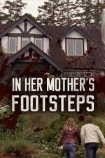 In Her Mother\'s Footsteps