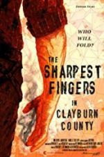Watch The Sharpest Fingers in Clayburn County 123moviesFree
