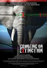 Watch Gambling on Extinction 123moviesFree