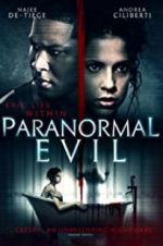 Watch Paranormal Evil 123moviesFree