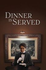 Watch Dinner Is Served 123moviesFree