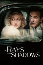 The Rays and Shadows