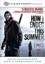 Watch How I Ended This Summer 123moviesFree