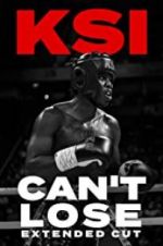 Watch KSI: Can\'t Lose - Extended Cut 123moviesFree