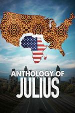 Watch Anthology of Julius 123moviesFree