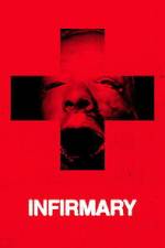 Watch Infirmary 123moviesFree
