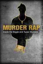 Watch Murder Rap: Inside the Biggie and Tupac Murders 123moviesFree