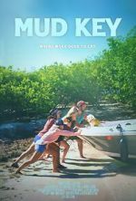 Watch Mud Key 123moviesFree
