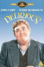 Watch Delirious 123moviesFree