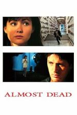 Watch Almost Dead 123moviesFree