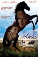 Watch Touching Wild Horses 123moviesFree