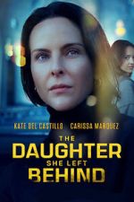Watch The Daughter She Left Behind 123moviesFree