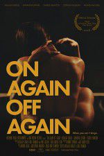 Watch On Again Off Again 123moviesFree
