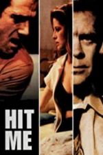 Watch Hit Me 123moviesFree