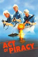 Watch Act of Piracy 123moviesFree