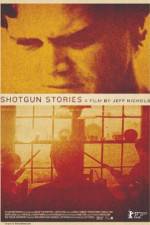 Watch Shotgun Stories 123moviesFree