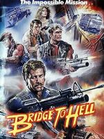 Watch Bridge to Hell 123moviesFree