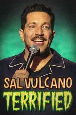 Watch Sal Vulcano: Terrified 123moviesFree