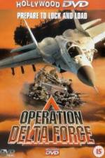 Watch Operation Delta Force 123moviesFree
