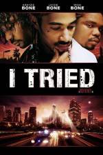 Watch I Tried 123moviesFree