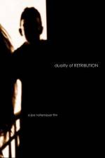 Watch Duality of Retribution 123moviesFree